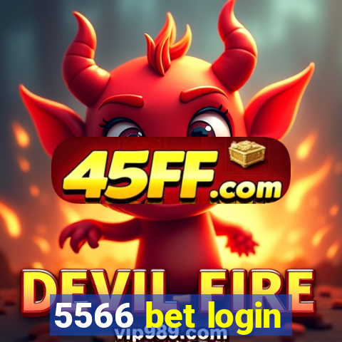 5566 bet login